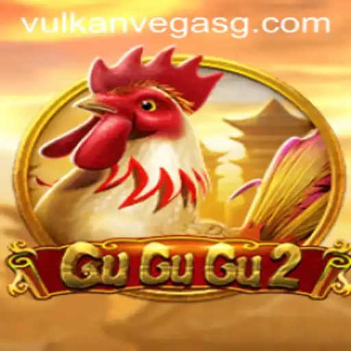 GuGuGu2: Exploring the World of Vulkan Vegas