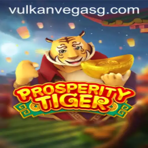 Experience the Thrills of ProsperityTiger: A Deep Dive into the Game and its Connection with Vulkan Vegas